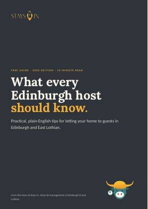 Cover of What every Edinburgh host should know, a free Stays In guide for Edinburgh short-let owners
