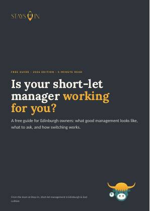 Cover of Is your short-let manager working for you?, a free Stays In guide for Edinburgh short-let owners