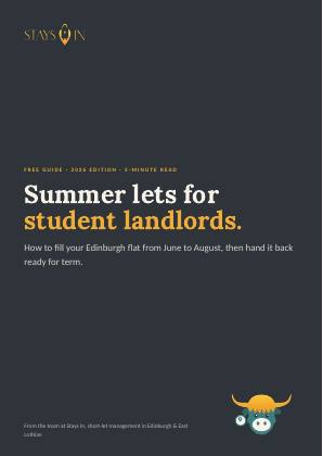 Cover of Summer lets for student landlords, a free Stays In guide for Edinburgh short-let owners